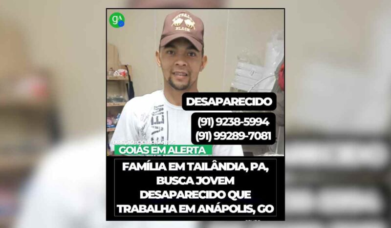 Darlon Família busca por jovem de Tailândia desaparecido há mais de um mês em Goiás