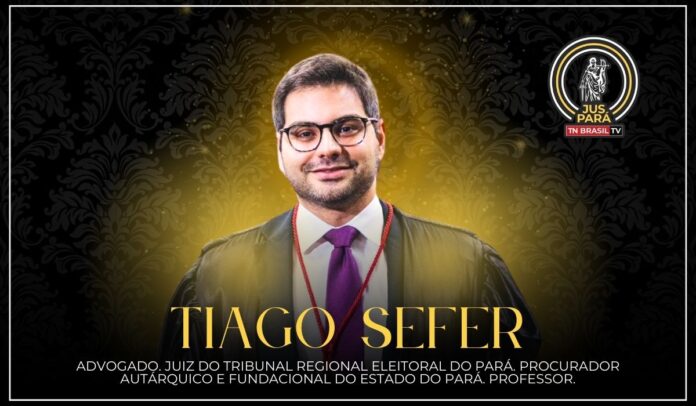 Juiz Tiago Sefer compõe a Lista Tríplice para vaga no TRE-PA