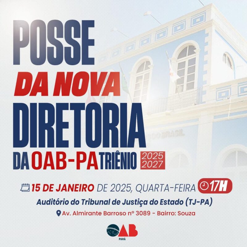 Nova diretoria da OAB-PA será empossada oficialmente no dia 15 de janeiro