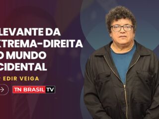 O levante da extrema-direita no mundo ocidental