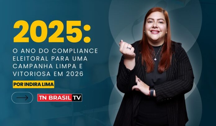 2025: O Ano do Compliance Eleitoral para uma Campanha Limpa e Vitoriosa em 2026