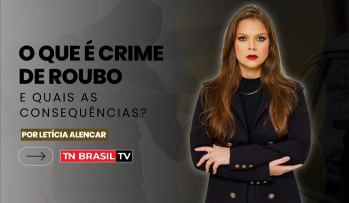 O que é crime de roubo e quais as consequências?