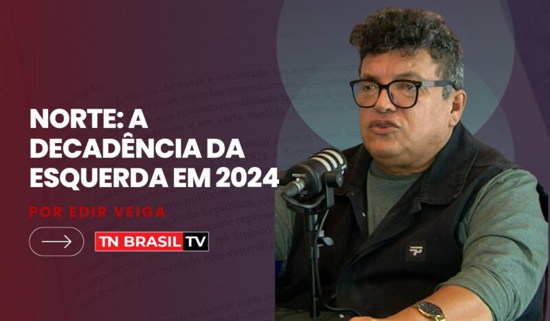 eleições espaço municipal Norte: a decadência da esquerda em 2024