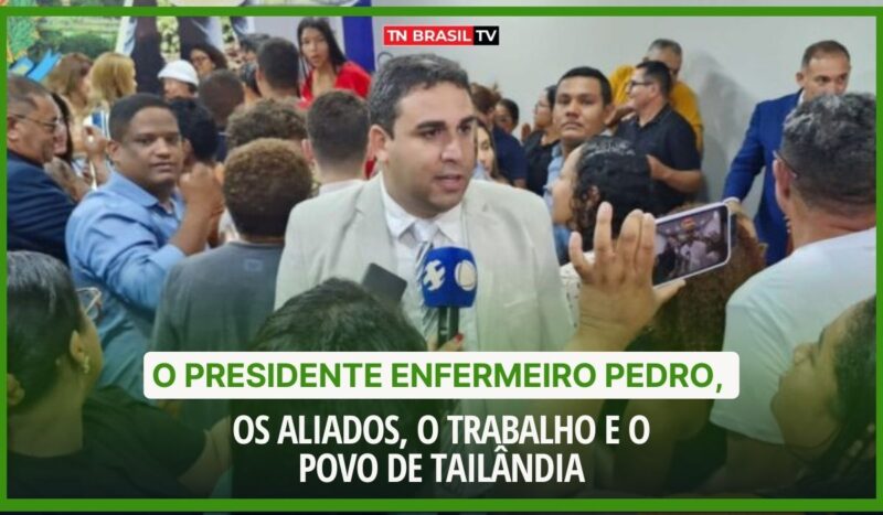 O Presidente Enfermeiro Pedro, os aliados, o trabalho e o povo de Tailândia