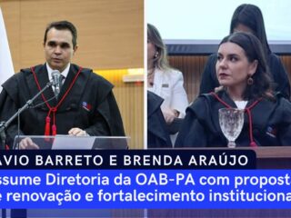 Sávio Barreto e Brenda Araújo assume Diretoria da OAB-PA com proposta de renovação e fortalecimento institucional