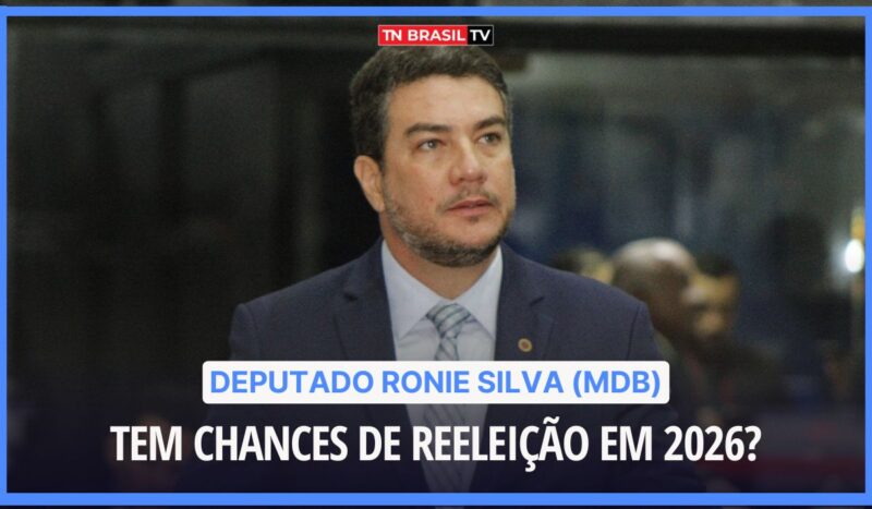 Deputado Ronie Silva (MDB) tem chances de reeleição em 2026?