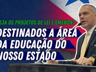 Coronel Neil (PL) e o compromisso com a educação no Pará