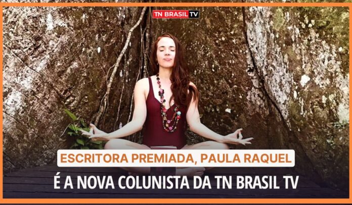 Escritora premiada, Paula Raquel é a nova colunista da TN Brasil TV