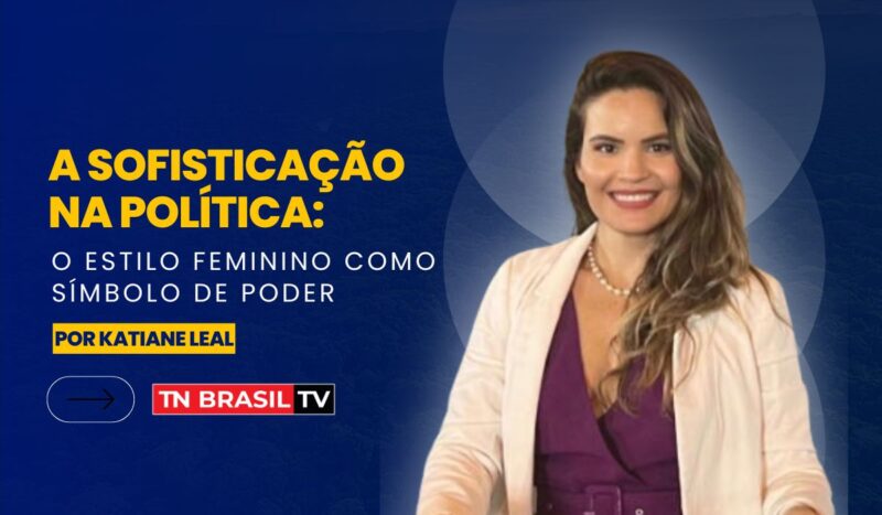 A Sofisticação na Política: O Estilo Feminino como Símbolo de Poder