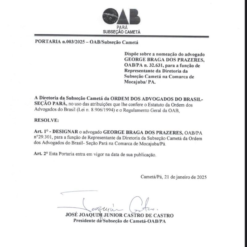 Advogado George Braga é nomeado Representante da Diretoria da Subseção Cametá da OAB na Comarca de Mocajuba