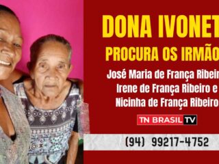 Dona Ivonete, de Goianésia do Pará, busca irmãos desaparecidos há décadas