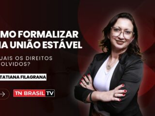 Como Formalizar uma União Estável e Quais os Direitos Envolvidos?