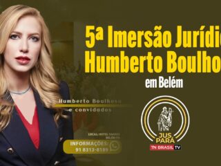 5ª Imersão Jurídica Humberto Boulhosa em Belém