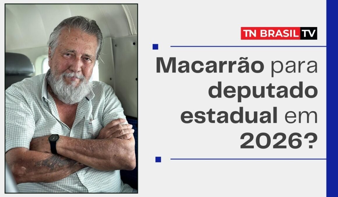 Macarrão para deputado estadual em 2026?