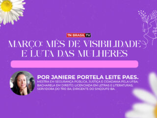 Março: Mês de visibilidade e luta das mulheres