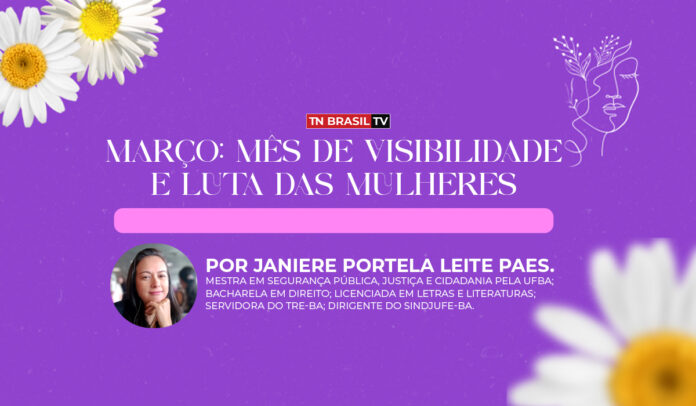 Março: Mês de visibilidade e luta das mulheres