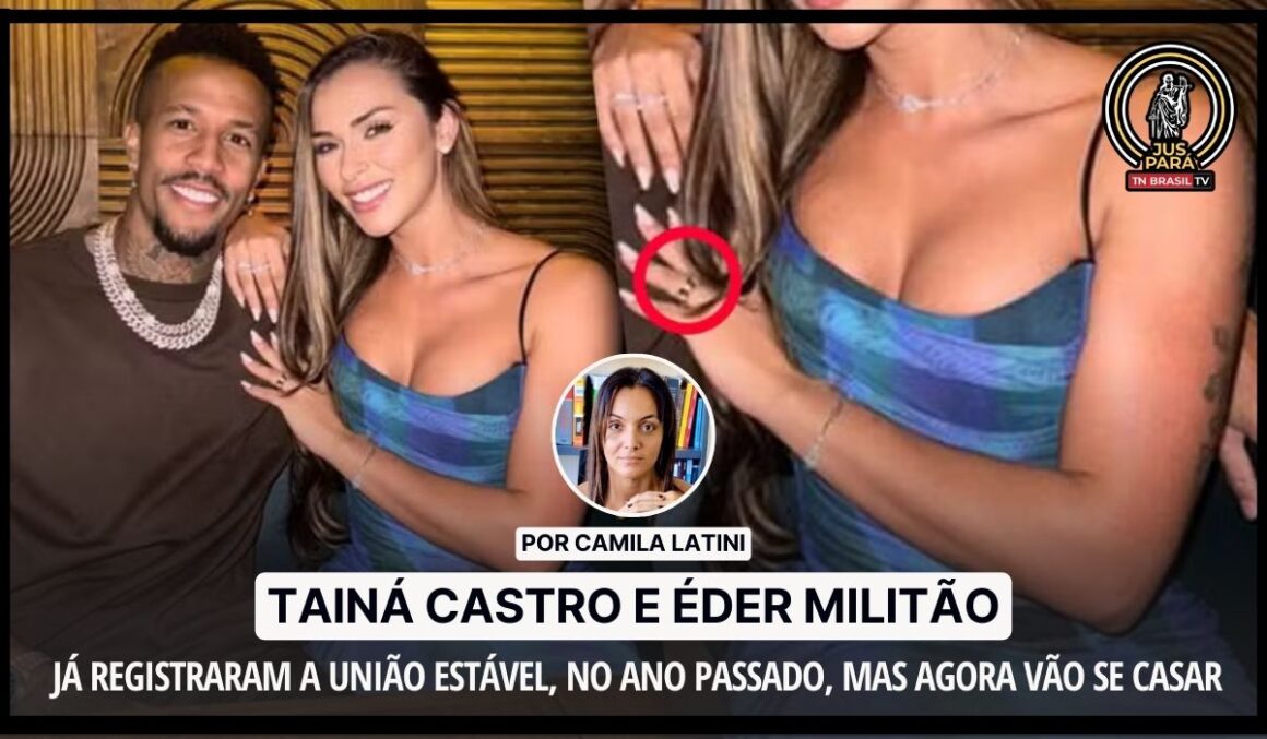 Tainá Castro e Éder Militão já registraram a união estável, no ano passado, mas agora vão se casar