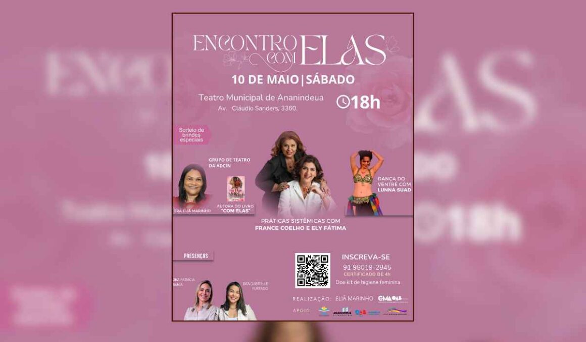 Convite Especial – “Encontro com Elas” celebra a força do feminino em Ananindeua