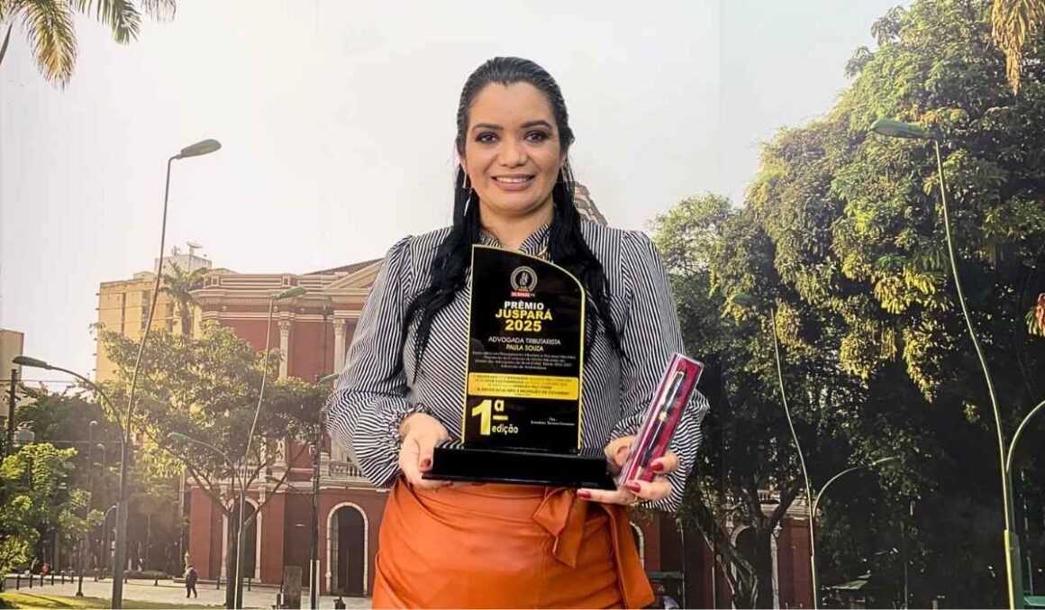 Advogada tributarista Paula Souza recebe o troféu 1ª Edição do Prêmio JusPará