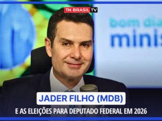 Jader Filho (MDB) e as eleições para deputado federal em 2026