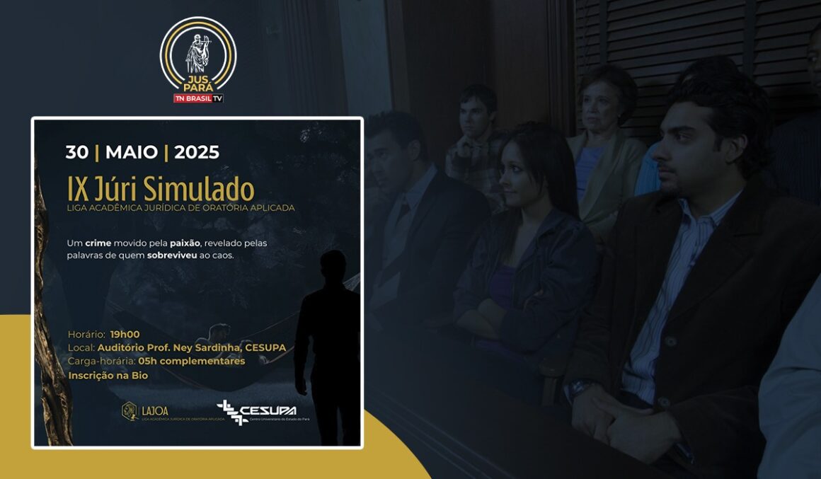 IX Júri Simulado da Liga Acadêmica Jurídica de Oratória Aplicada