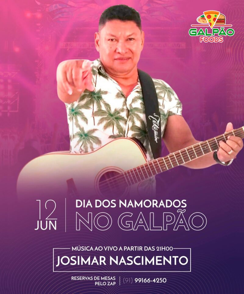 Galpão Foods prepara noite especial com cantor Josimar Nascimento no Dia dos Namorados