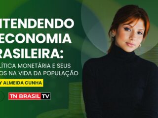 Entendendo a Economia Brasileira: A Política Monetária e Seus Efeitos na Vida da População