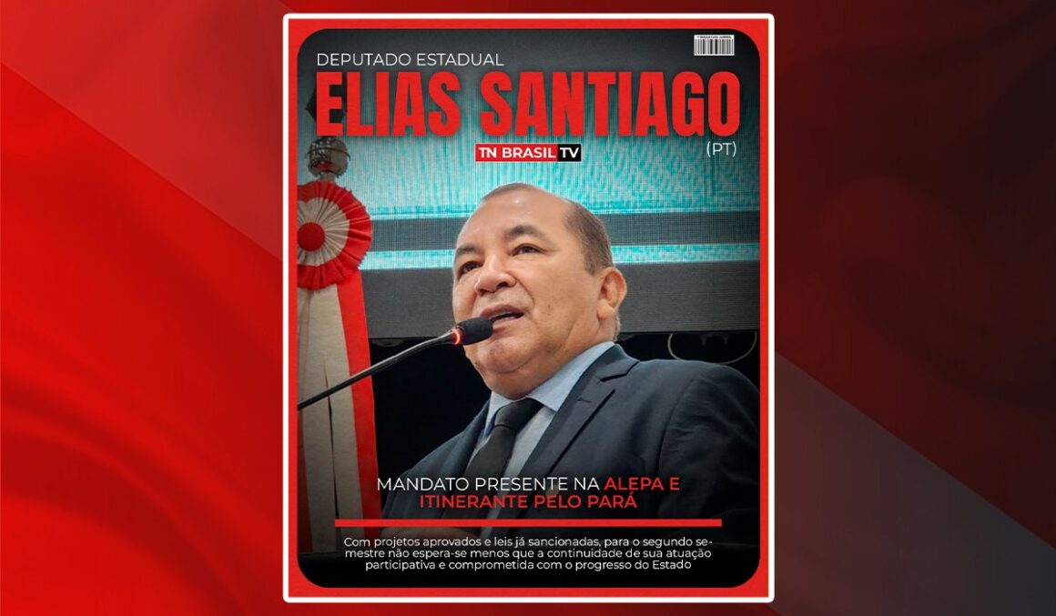 Deputado Elias Santiago (PT) mandato presente na Alepa e itinerante pelo Pará