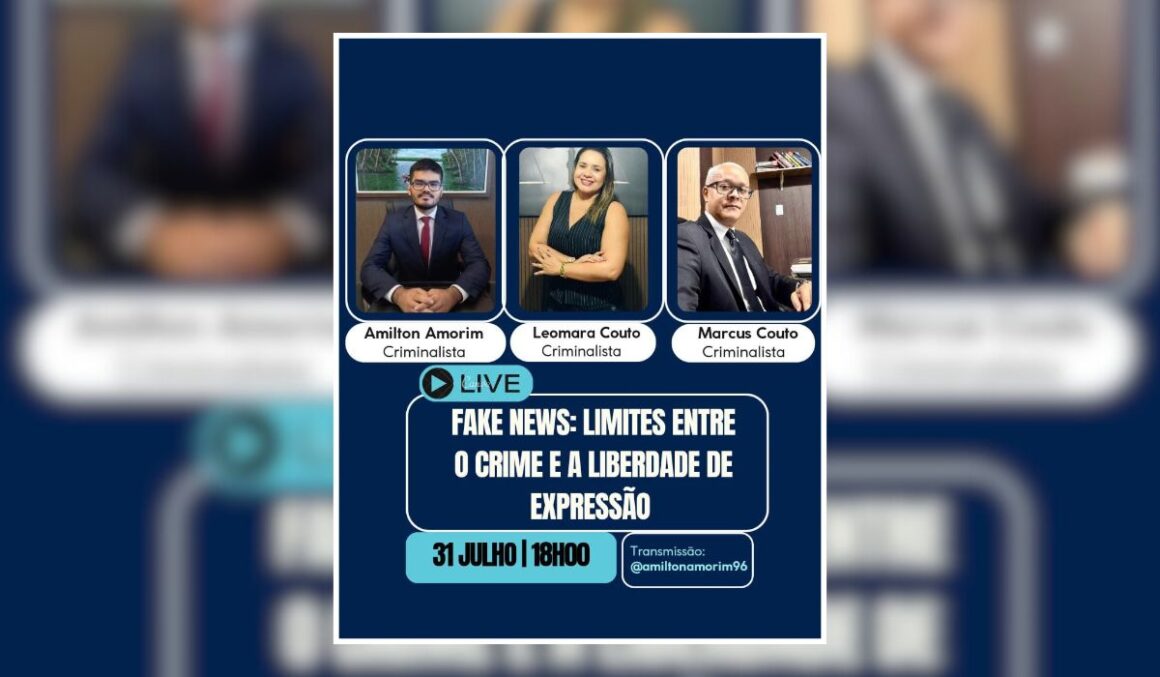 Fake News: crime ou opinião? Live com especialistas esclarece os limites legais nesta quinta, 31