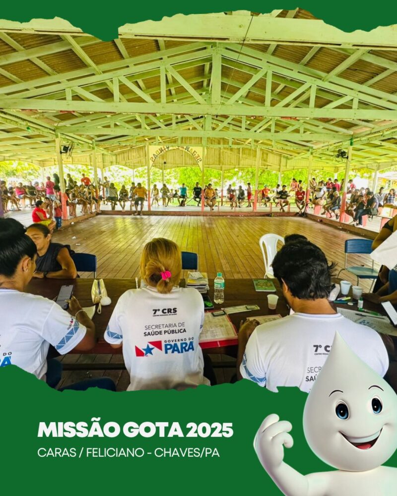  'Missão Gota 2025' leva vacinação a comunidades isoladas de Chaves, no Marajó
