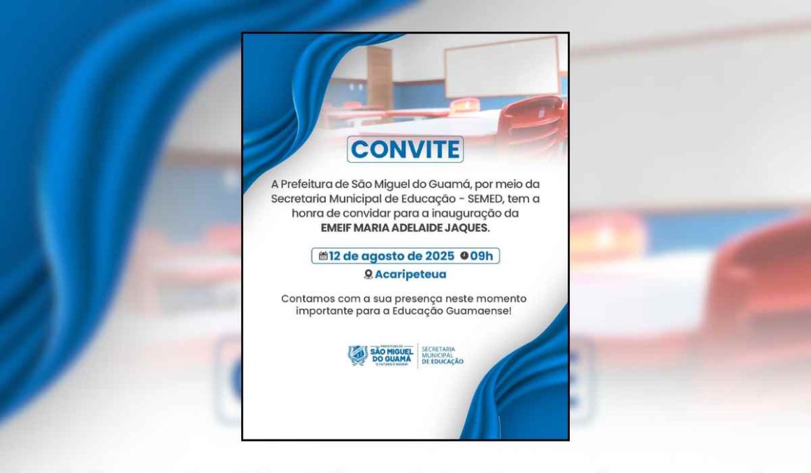 Prefeitura de São Miguel do Guamá inaugurará nova escola em Acaripeteua