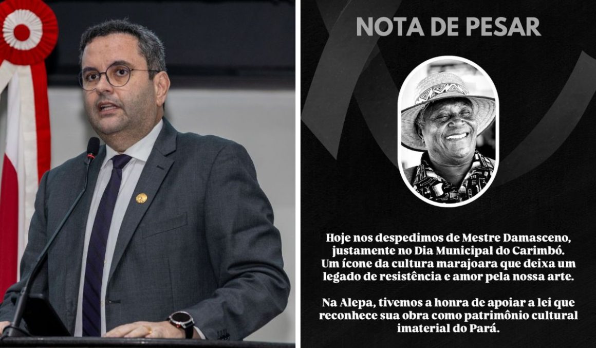 Erick Monteiro lamenta morte de Mestre Damasceno e destaca legado cultural no Pará