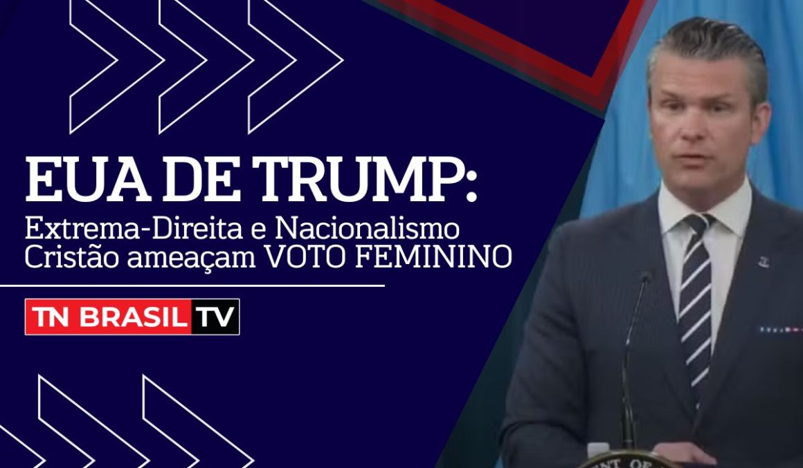 EUA de Trump: Extrema-Direita e Nacionalismo Cristão ameaçam VOTO FEMININO