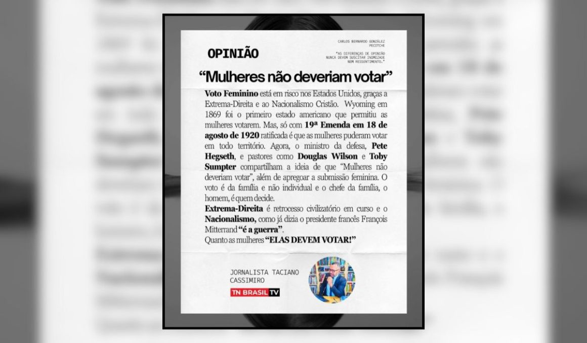“Mulheres não deveriam votar”