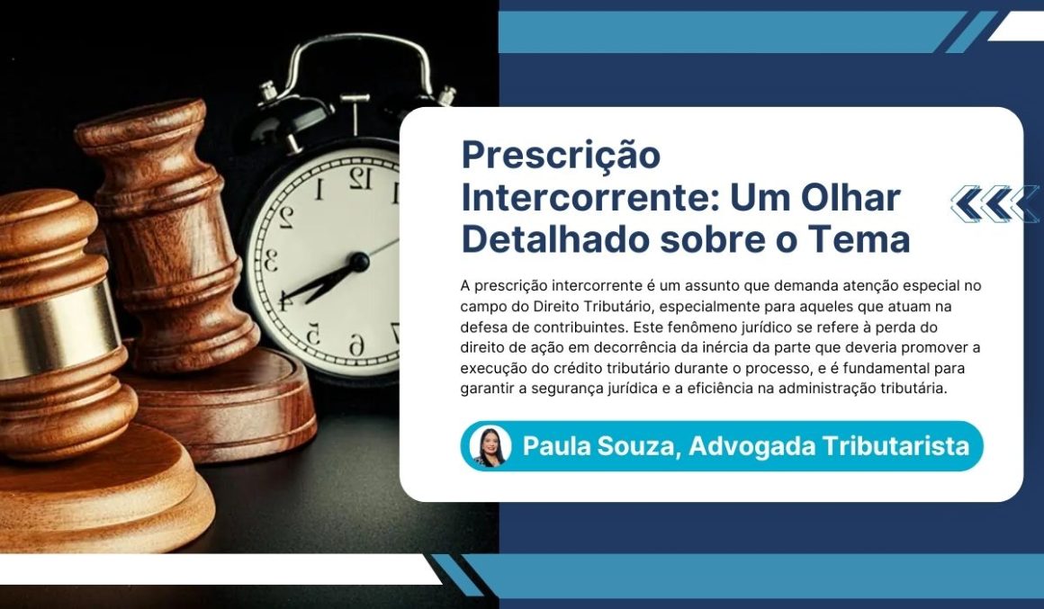 Prescrição Intercorrente: Um Olhar Detalhado sobre o Tema