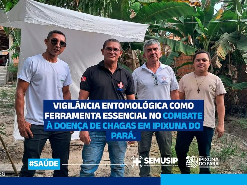 Ipixuna do Pará intensifica ações contra a Doença de Chagas