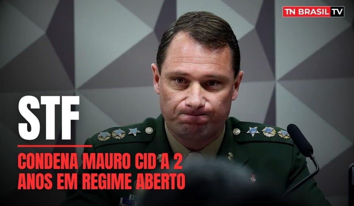 STF condena Mauro Cid a 2 anos em regime aberto