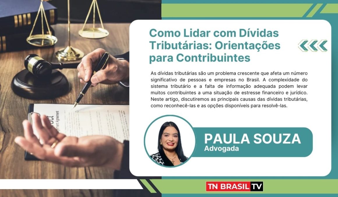 Como Lidar com Dívidas Tributárias: Orientações para Contribuintes