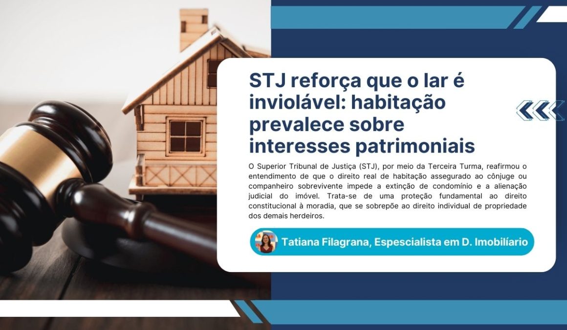 STJ reforça que o lar é inviolável: habitação prevalece sobre interesses patrimoniais