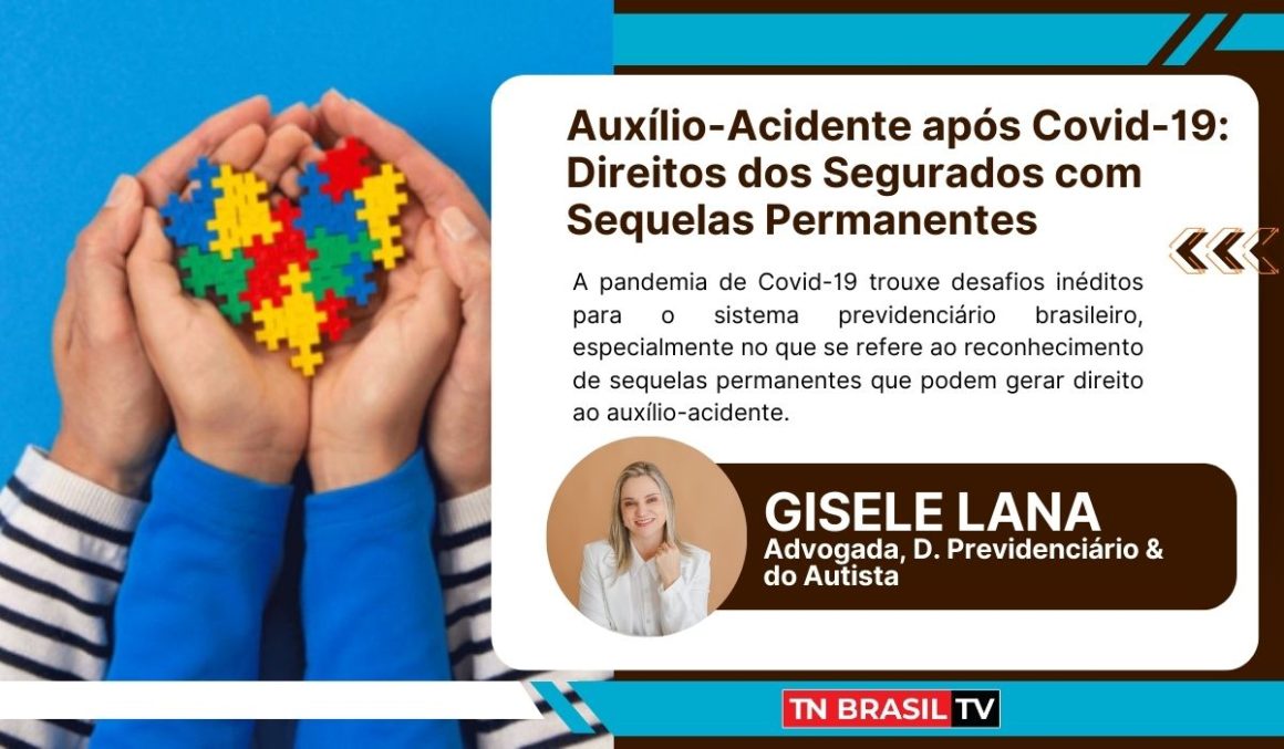 Auxílio-Acidente após Covid-19: Direitos dos Segurados com Sequelas Permanentes