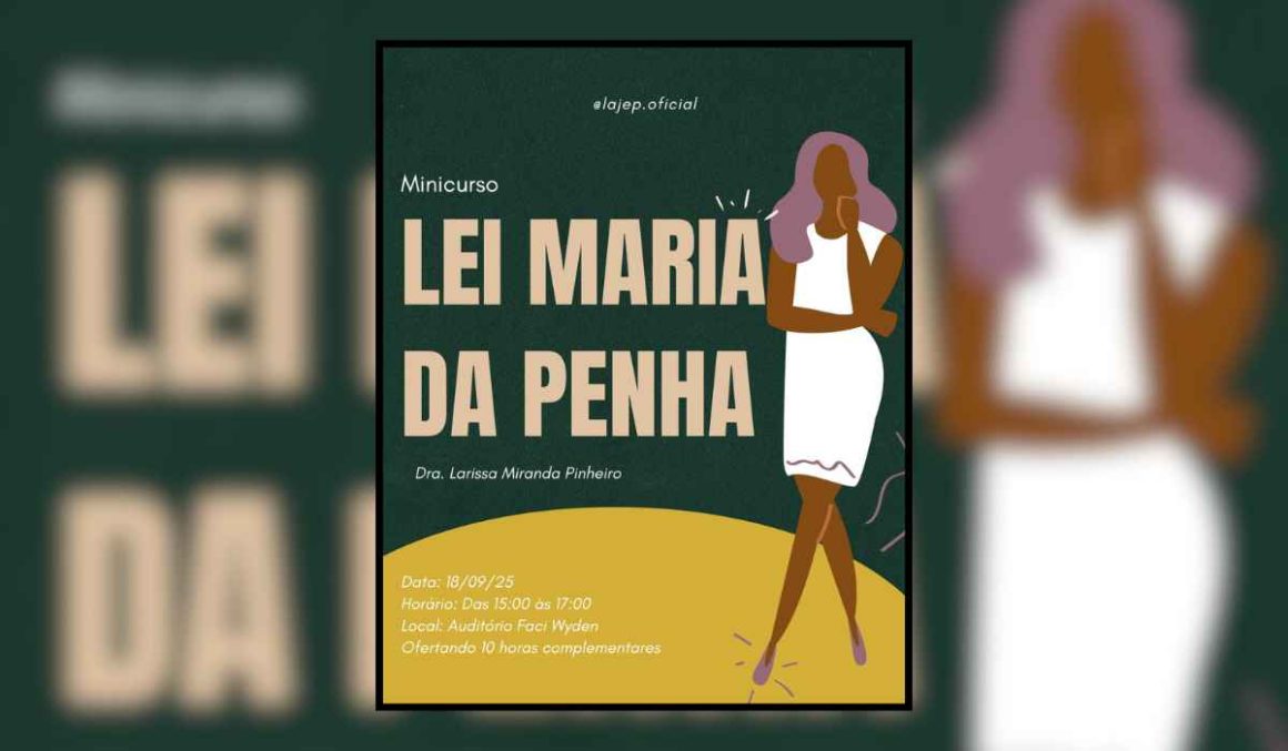 LAJEP promove minicurso sobre a Lei Maria da Penha em Belém