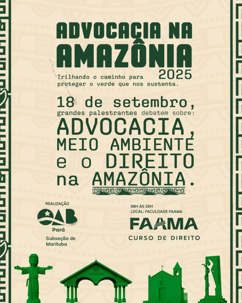 OAB subseção Marituba realiza evento “Advocacia na Amazônia 2025”