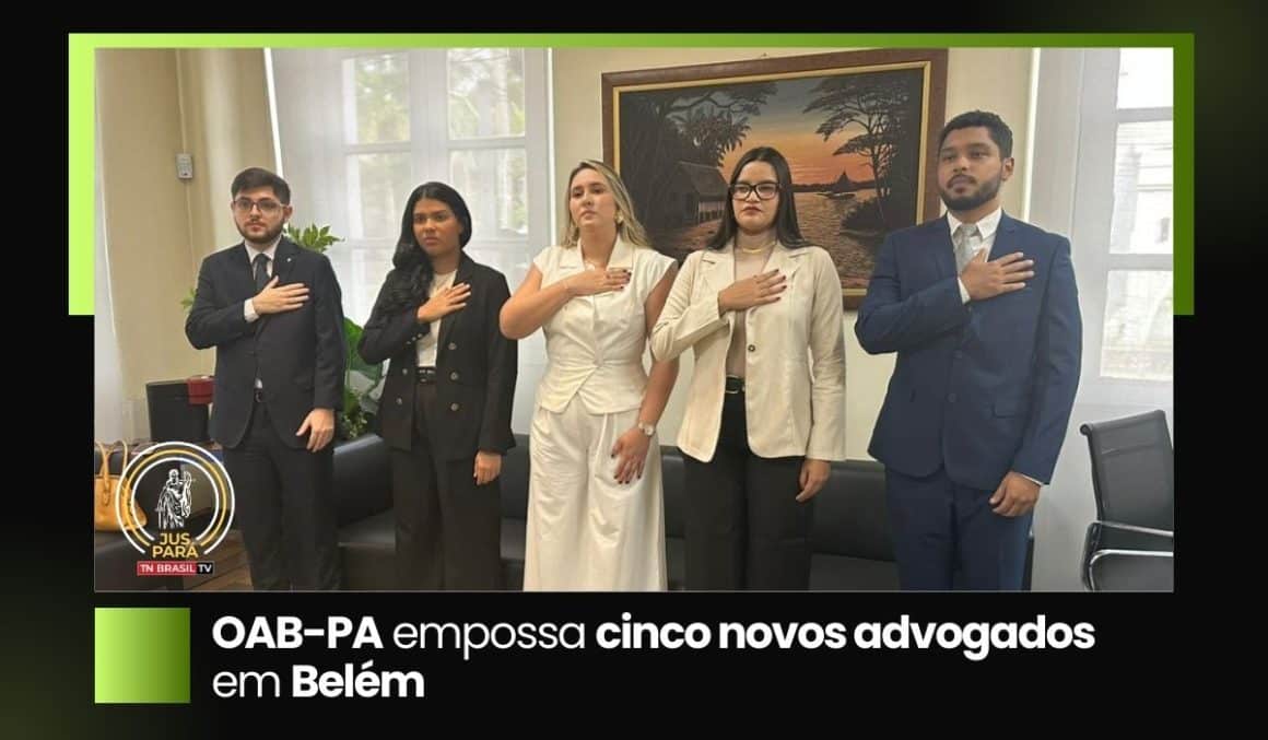 OAB-PA empossa cinco novos advogados em Belém