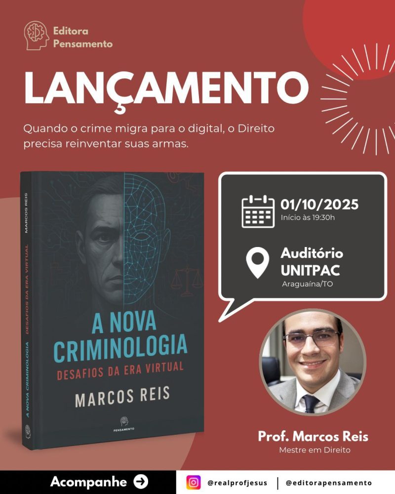 Obra "A Nova Criminologia – Desafios da Era Virtual" do professor Marcos Reis será lançada em outubro