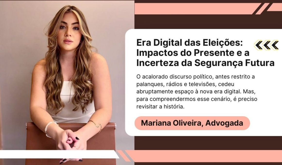 Era Digital das Eleições: Impactos do Presente e a Incerteza da Segurança Futura