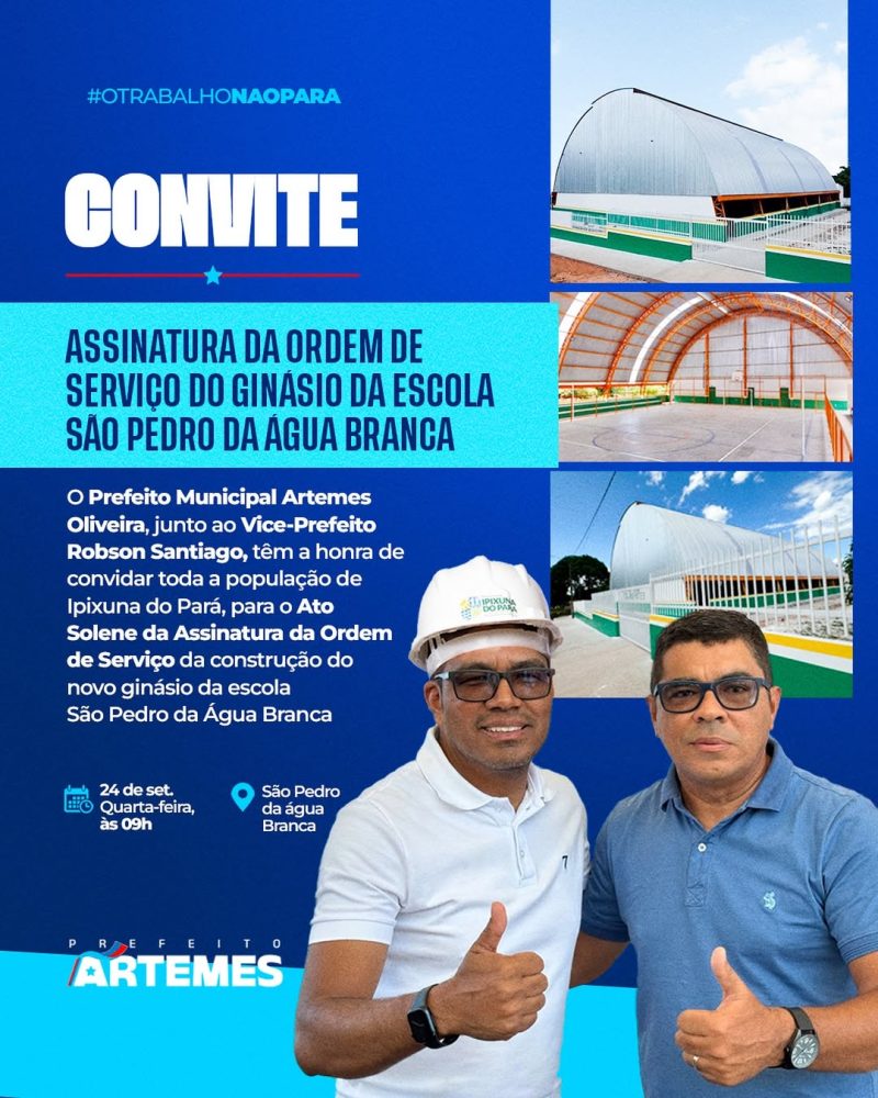 Prefeitura de Ipixuna do Pará assinará 'OS' para construção de novo ginásio escolar