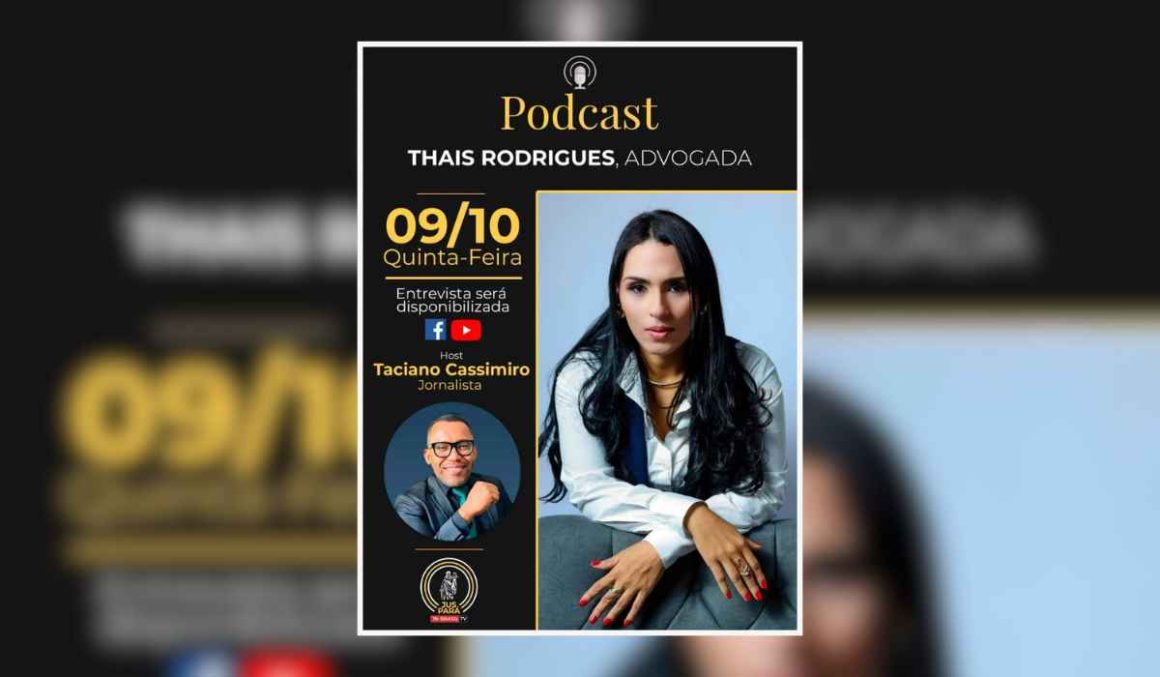 Acompanhe ao vivo entrevista com a advogada Dra. Thais Rodrigues
