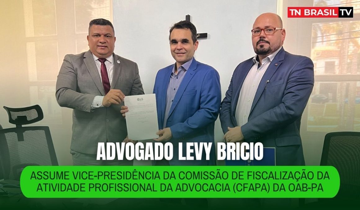 Advogado Levy Bricio assume vice-presidência da Comissão de Fiscalização da Atividade Profissional da Advocacia (CFAPA) da OAB-PA Advogado Levy Bricio assume vice-presidência da Comissão de Fiscalização da Atividade Profissional da Advocacia (CFAPA) da OAB-PA