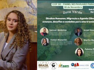 Advogada Marília Marques participa de painel sobre direitos humanos, migração e clima na COP30