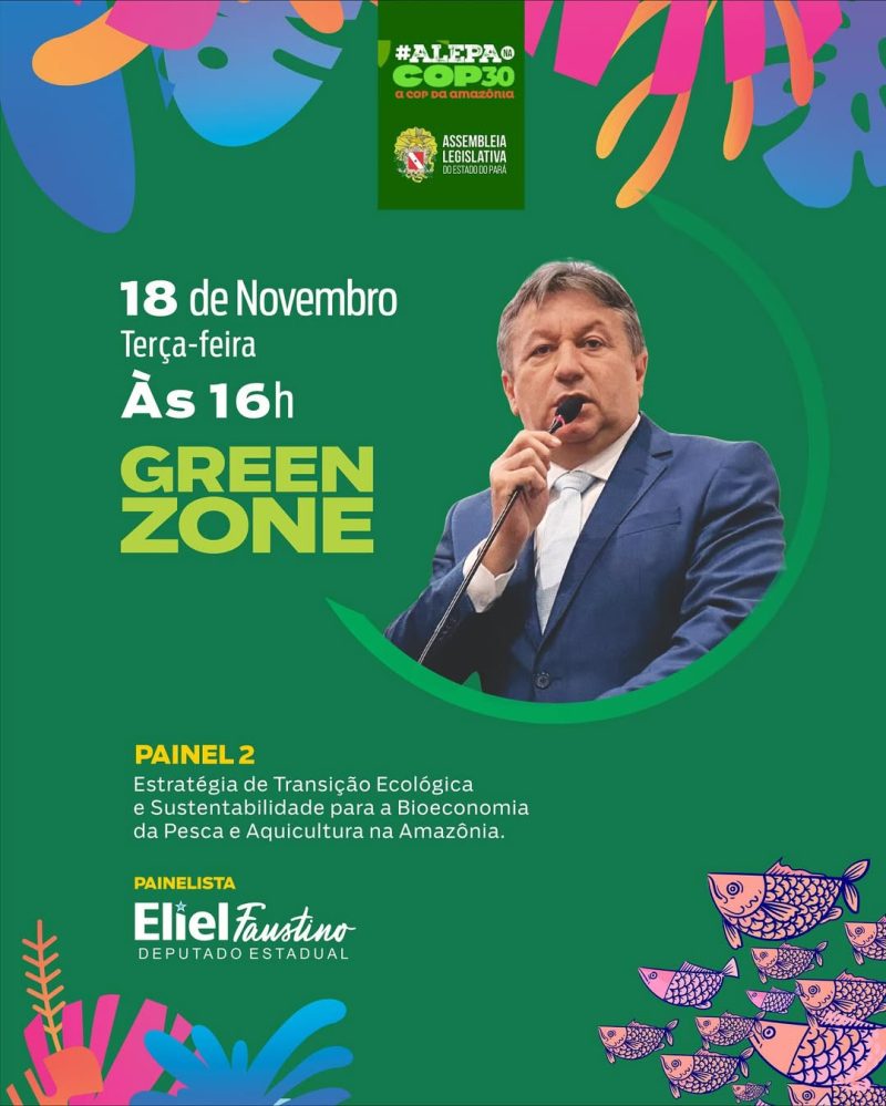 COP30: Eliel Faustino apresentará palestra voltada à bioeconomia da pesca e aquicultura na Green Zone